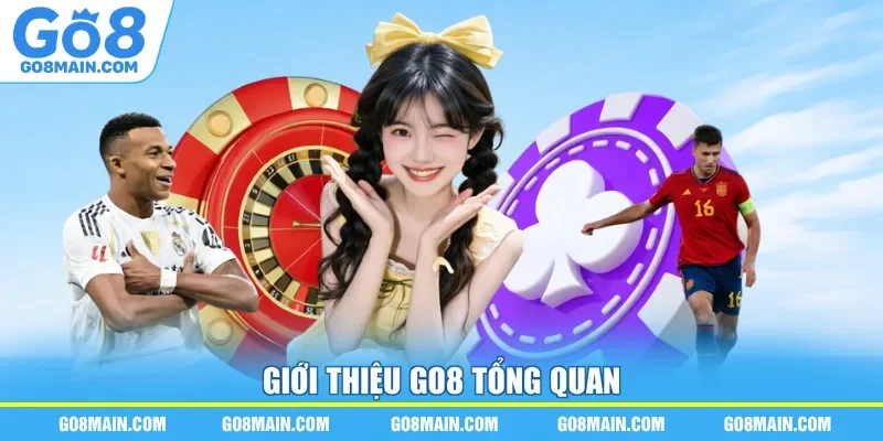 Giới thiệu Go8 tổng quan