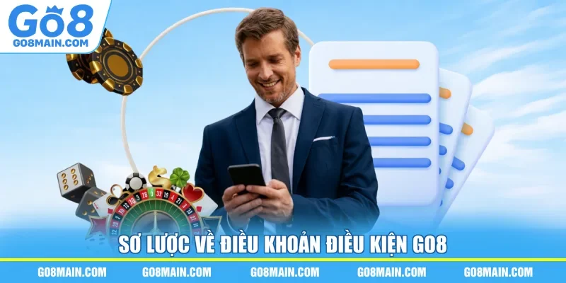 Sơ lược về điều khoản điều kiện Go8